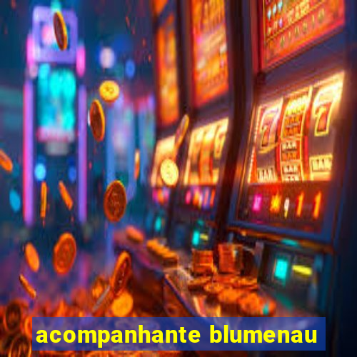 acompanhante blumenau